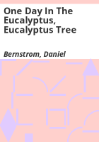 One_day_in_the_eucalyptus__eucalyptus_tree